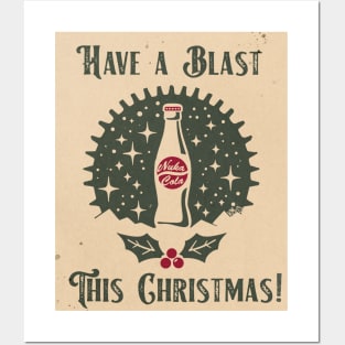 Have A Blast This Christmas Posters and Art